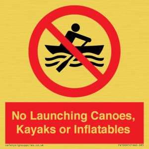 No Launching Canoes, Kayaks or Inflatables